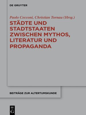 cover image of Städte und Stadtstaaten zwischen Mythos, Literatur und Propaganda